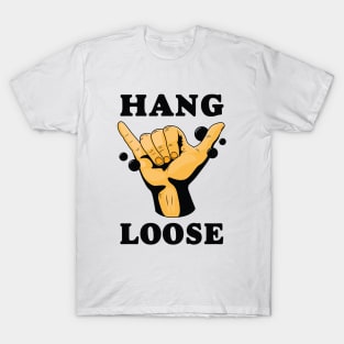 Hang Loose T-Shirt